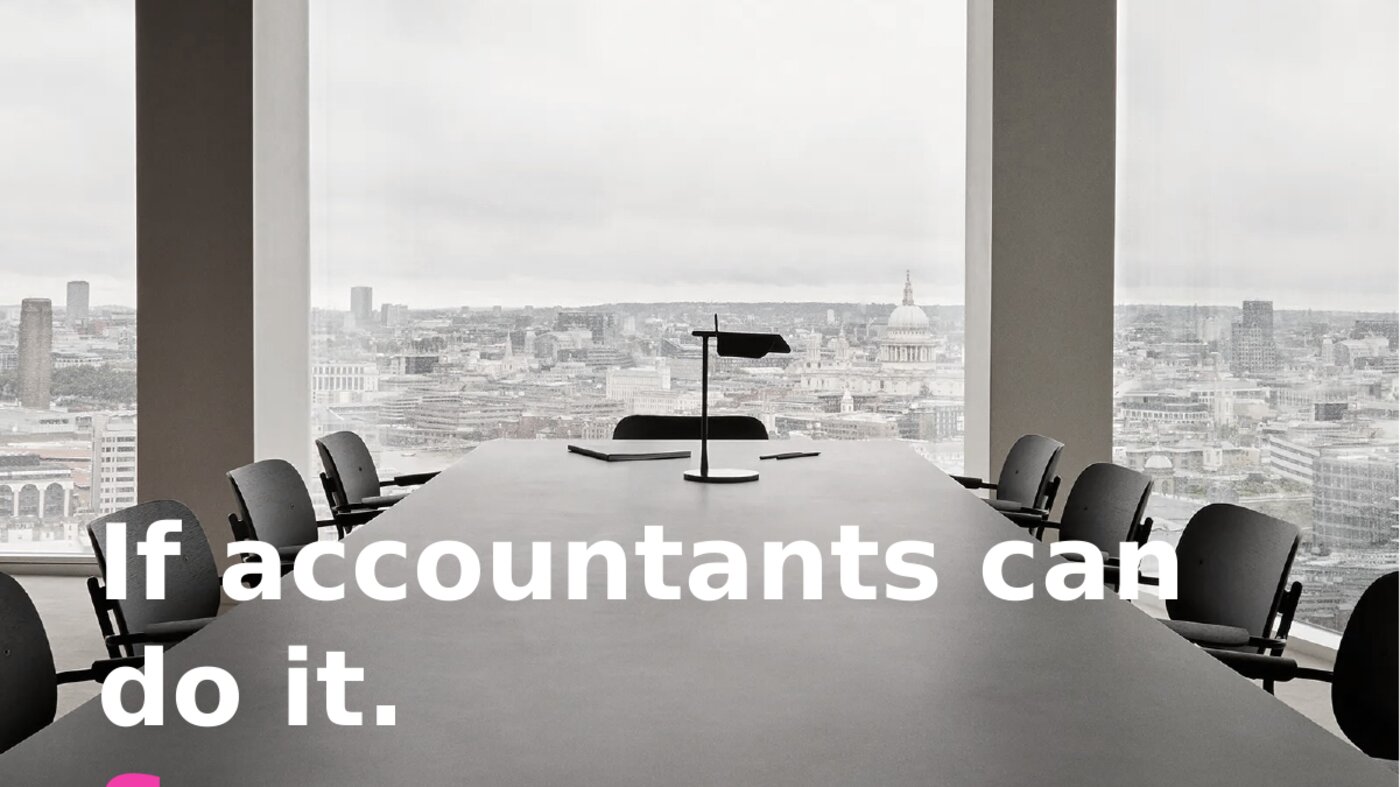 If accountants can do it.